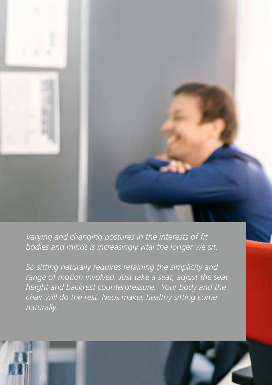 Pagina 2-Scaune de birou Wilkhahn Neos Catalog, brosura Engleza d with a lack of complexity
in mind. For...