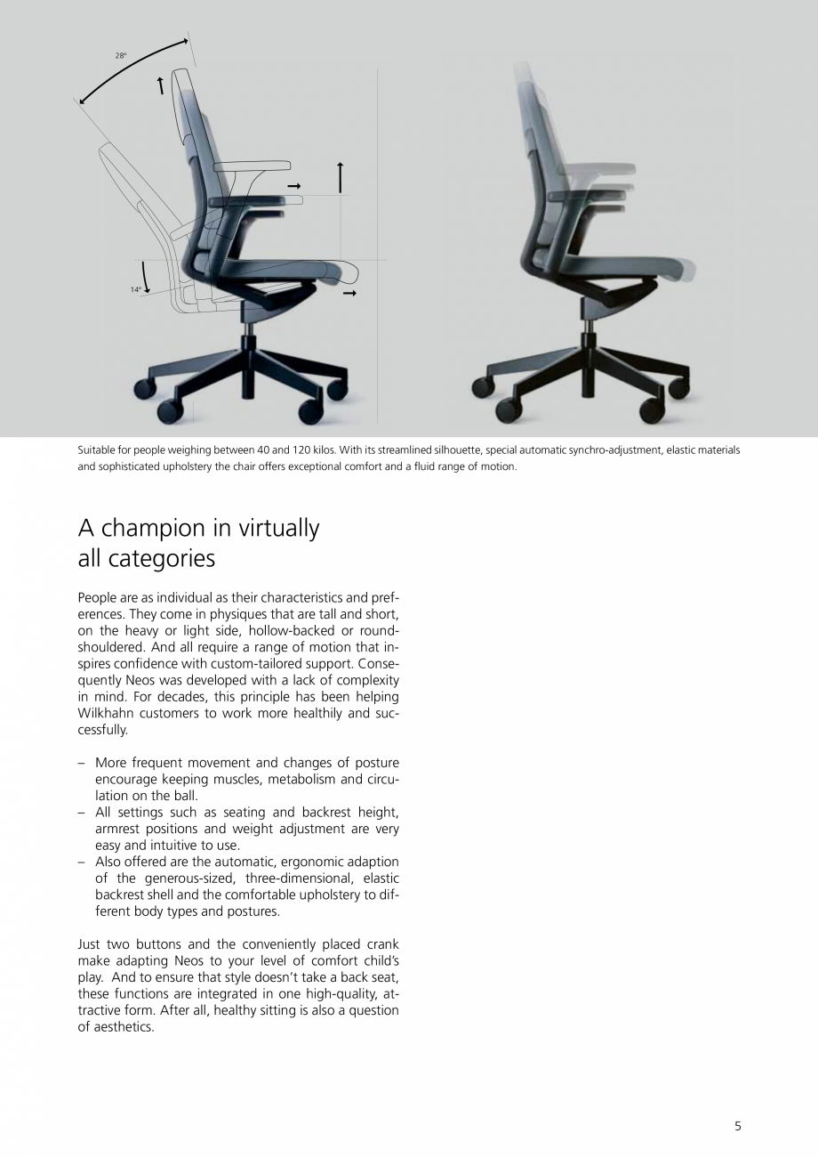 Pagina 5-Scaune de birou Wilkhahn Neos Catalog, brosura Engleza djustment mechanism
conveys superb quality...