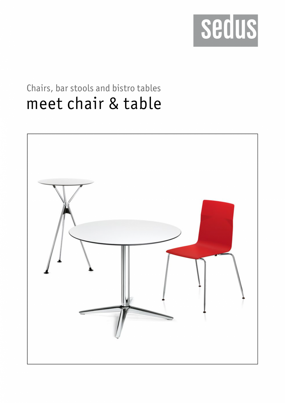 Pagina 1-Mese bistro pentru birouri SEDUS MEET TABLE Catalog, brosura Engleza Chairs, bar stools and bistro...