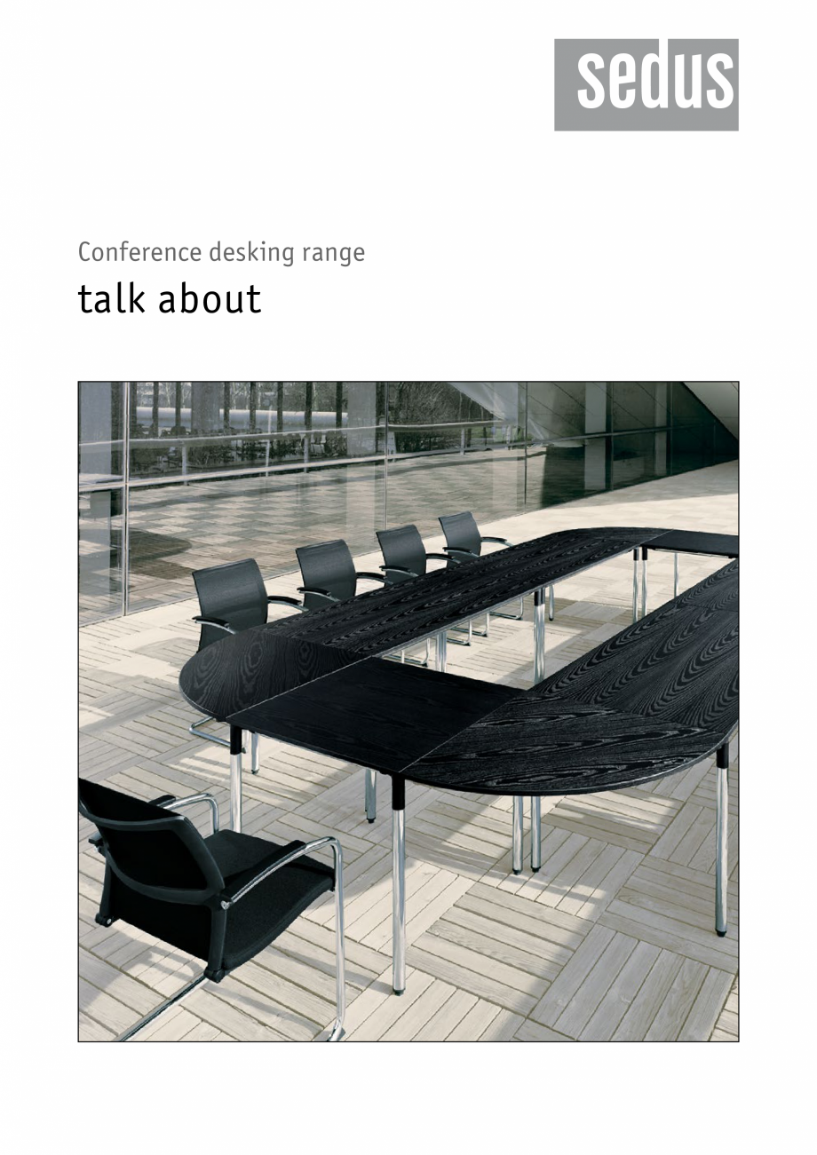 Pagina 1-Masa pentru birou SEDUS TALK ABOUT Fisa tehnica Engleza Conference desking range

talk about
...