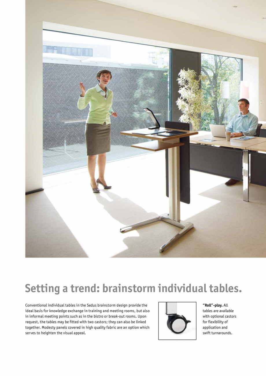 Pagina 8-Masa pentru birou SEDUS BRAINSTORM Fisa tehnica Engleza nciples at Sedus for more than 50 years....