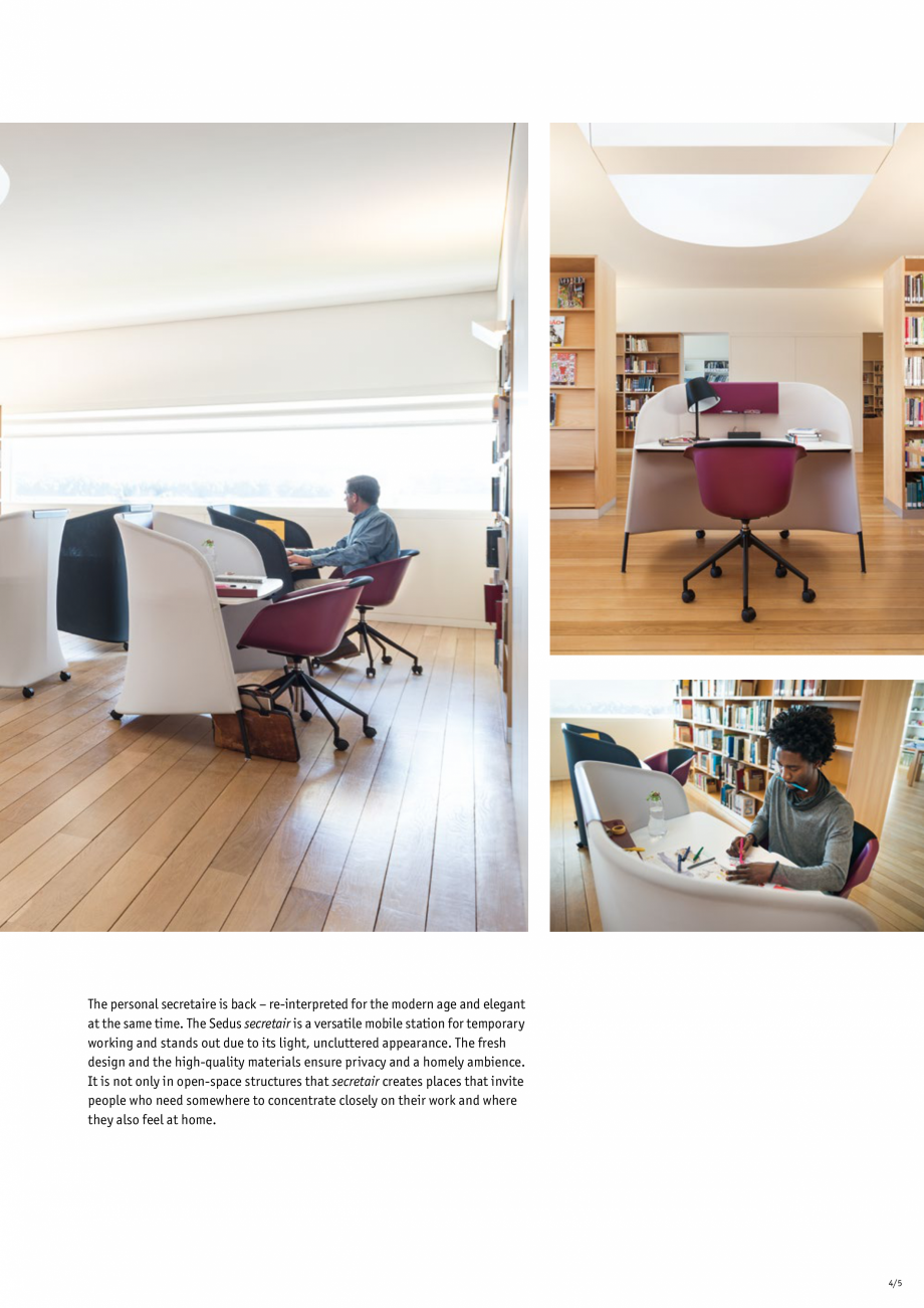 Pagina 5-Masa pentru birou SEDUS SECRETAIR Fisa tehnica Engleza which the wood has

Superb seamless edging
...