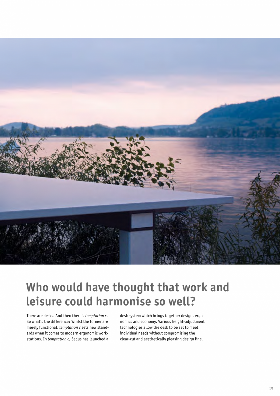 Pagina 3-Masa pentru birou SEDUS TEMPTATION C Single Fisa tehnica Engleza s best advantage. In an individual ...