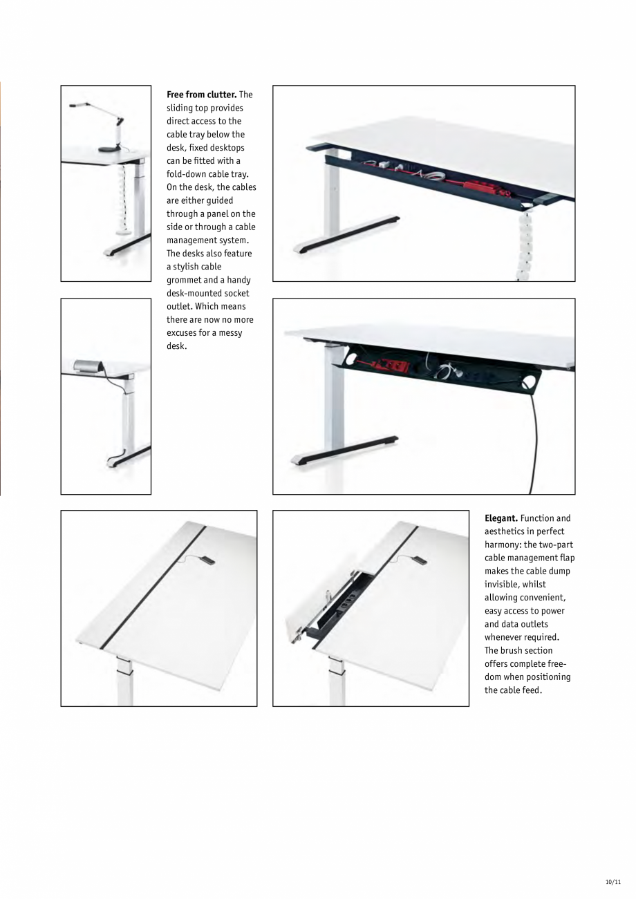 Pagina 11-Masa pentru birou SEDUS TEMPTATION C Single Fisa tehnica Engleza g of the highest quality creates a
...