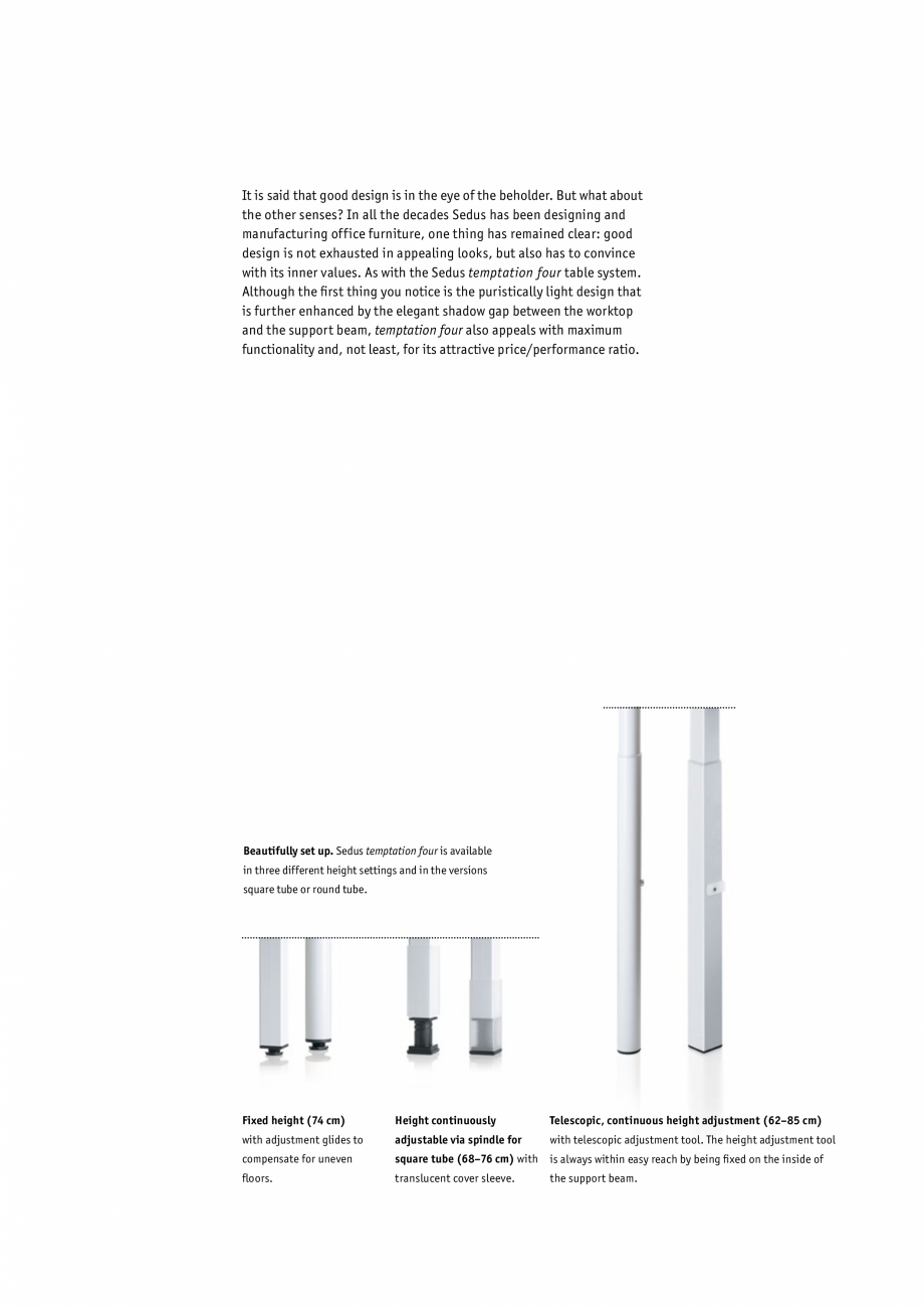 Pagina 2-Masa pentru birou SEDUS TEMPTATION FOUR Single Fisa tehnica Engleza stment tool

compensate for...