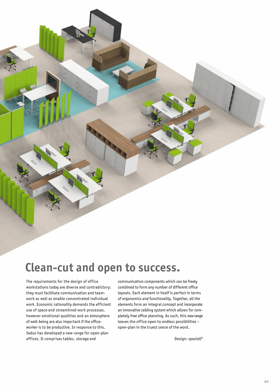 Pagina 4-Masa pentru birou SEDUS TEMPTATION TWIN Fisa tehnica Engleza ble. As the Sedus Place 2.5
concept...