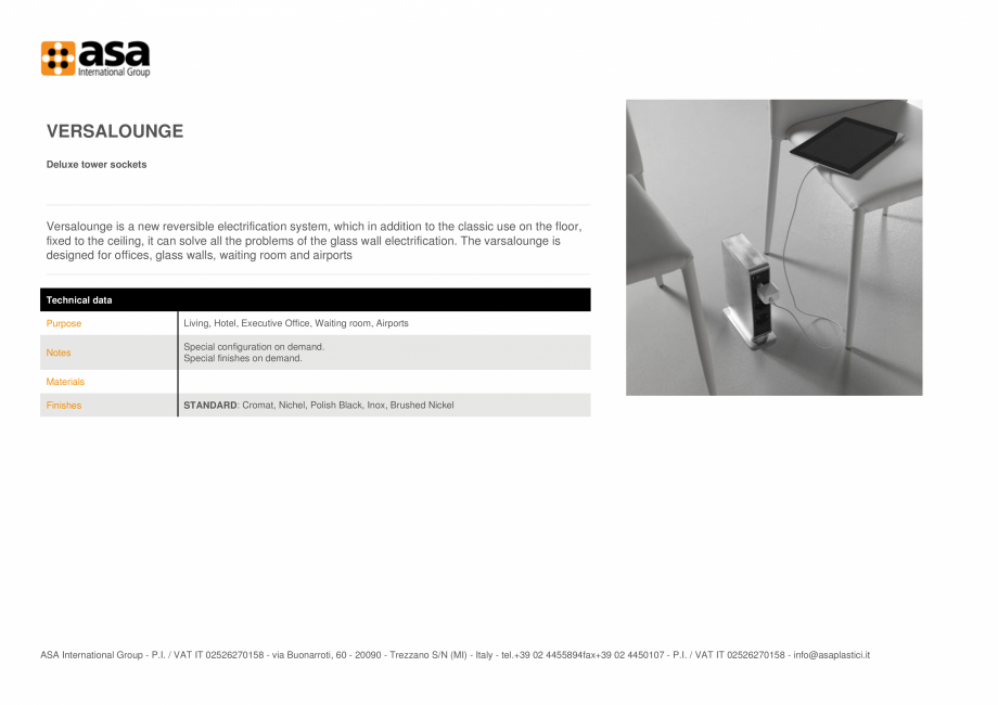 Pagina 1-Turn de prize delux ASA VersaLounge Fisa tehnica Engleza VERSALOUNGE
Deluxe tower sockets
...