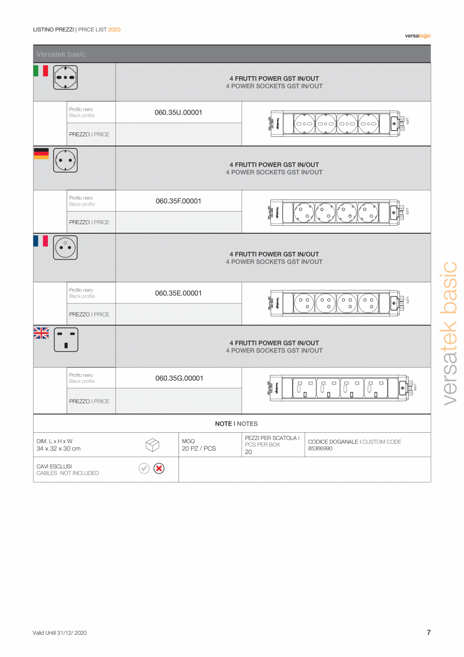Pagina 2-Sistem multi-prize  ASA VersaTek Basic  Fisa tehnica Engleza, Italiana NOT INCLUDED

Valid Until...