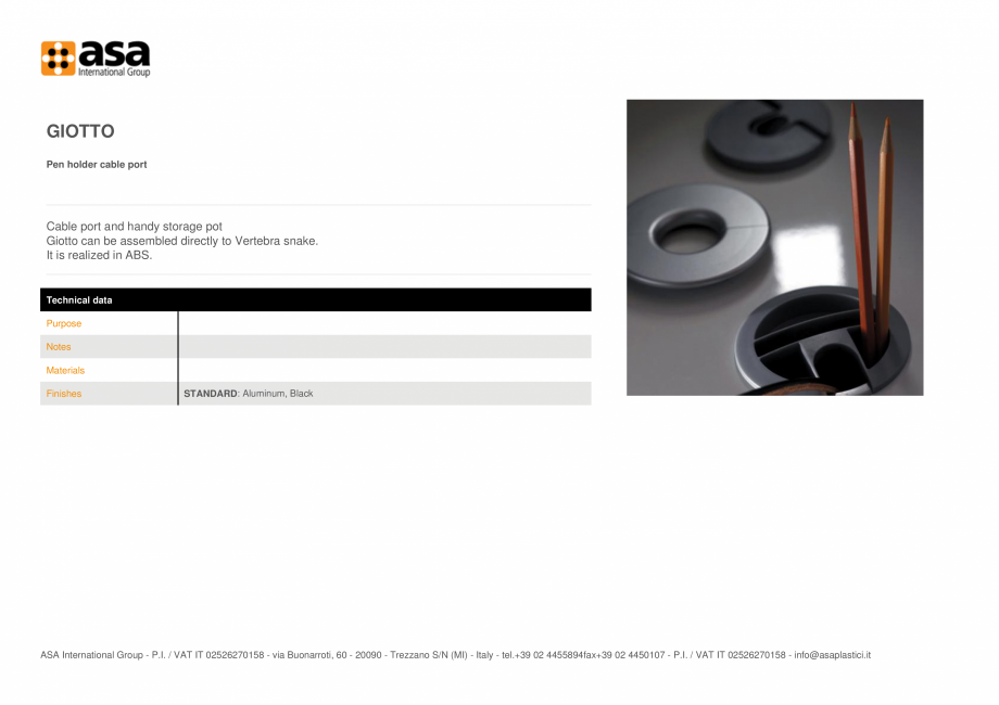 Pagina 1-Port de cabluri si spatiu de depozitare  ASA Giotto Fisa tehnica Engleza GIOTTO
Pen holder cable...