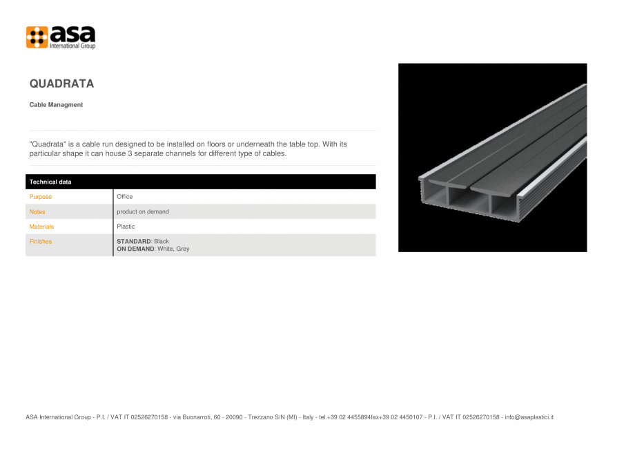 Pagina 1-Sistem de management al cablurilor  ASA Quadrata Fisa tehnica Engleza QUADRATA
Cable Managment
...