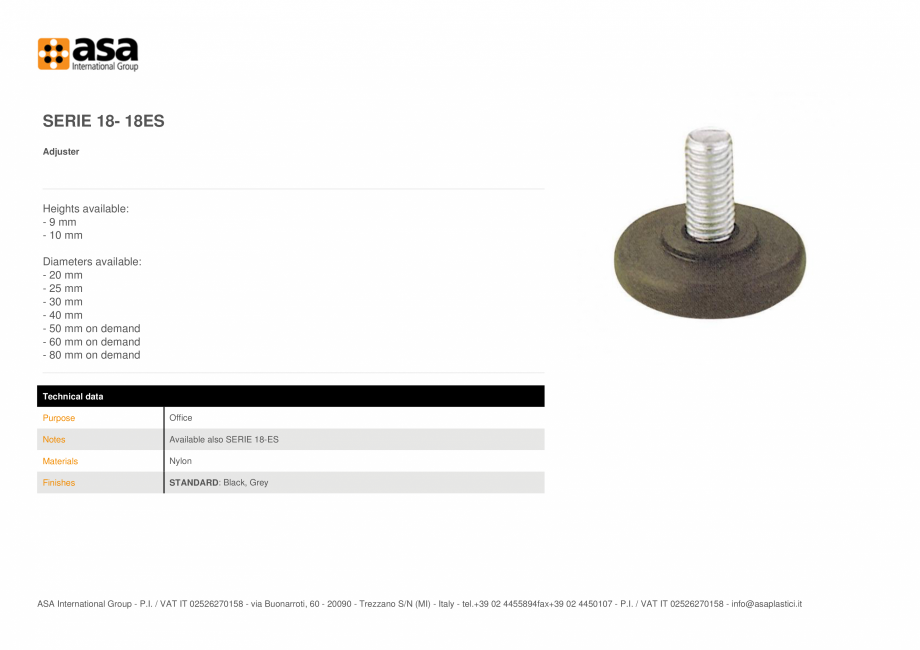 Pagina 1-Piciorus reglabil  ASA Serie 18-18ES Fisa tehnica Engleza SERIE 18- 18ES
Adjuster

Heights...