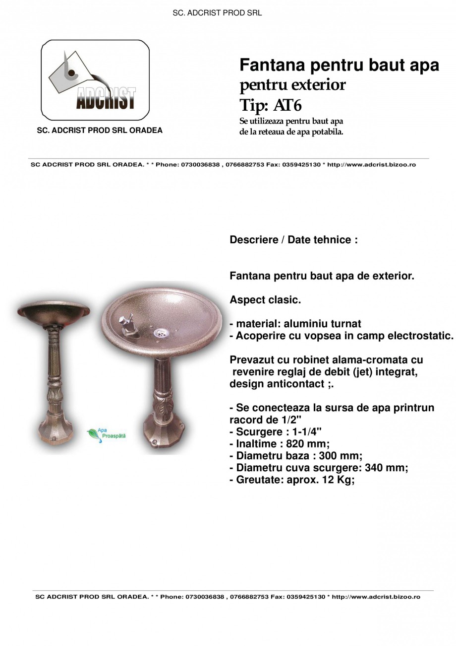 Pagina 1-Fantana pentru baut apa pentru exterior ADCRIST AT6 Fisa tehnica Romana SC. ADCRIST PROD SRL
...