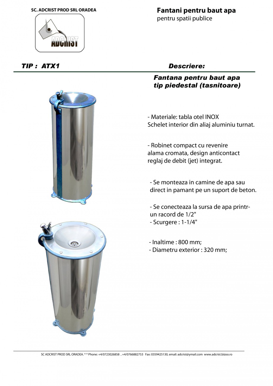 Pagina 1-Fantana pentru baut apa tip piedestal (tasnitoare) ADCRIST ATX1 Fisa tehnica Romana SC. ADCRIST PROD...