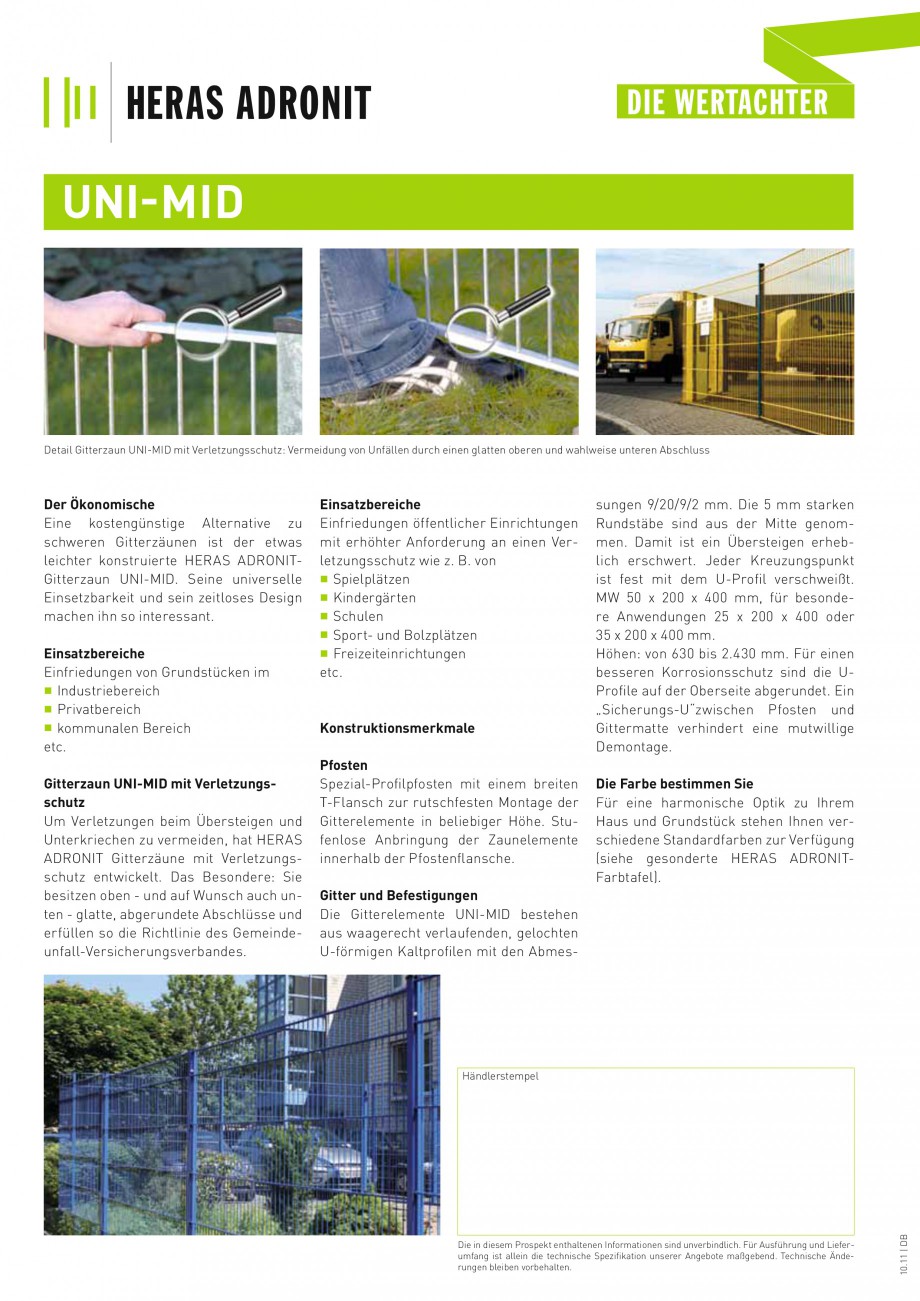 Pagina 2-Panouri rigide  HERAS UNI-MID Fisa tehnica Germana enlose Anbringung der Zaunelemente
innerhalb der ...