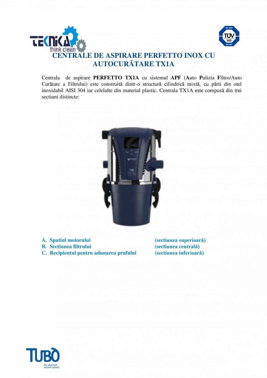 Pagina 1-Aspirator central Perfeto Inox cu autocuratare TUBO TX1A Fisa tehnica Romana CENTRALE DE ASPIRARE...