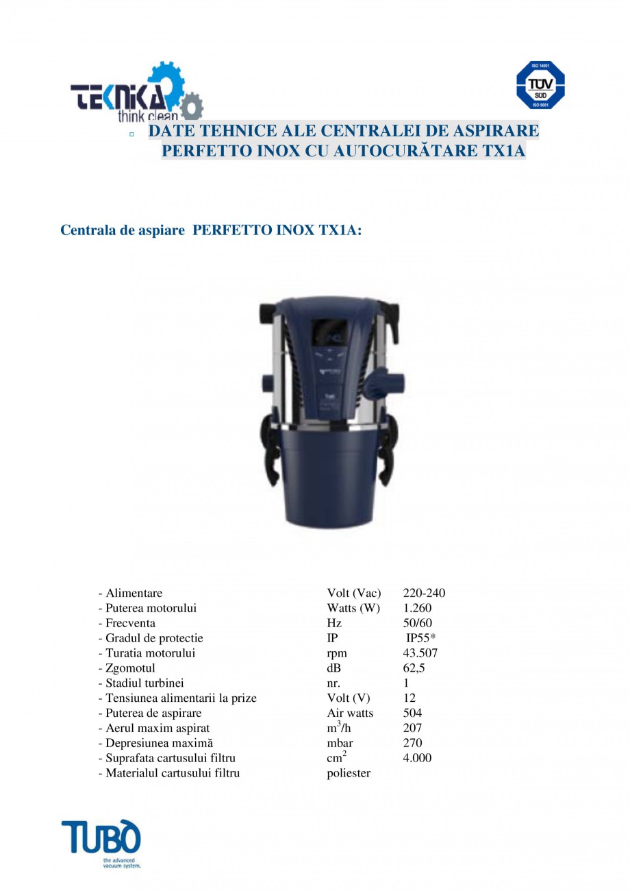 Pagina 5 - Aspirator central Perfeto Inox cu autocuratare TUBO TX1A Fisa tehnica Romana ră)

...