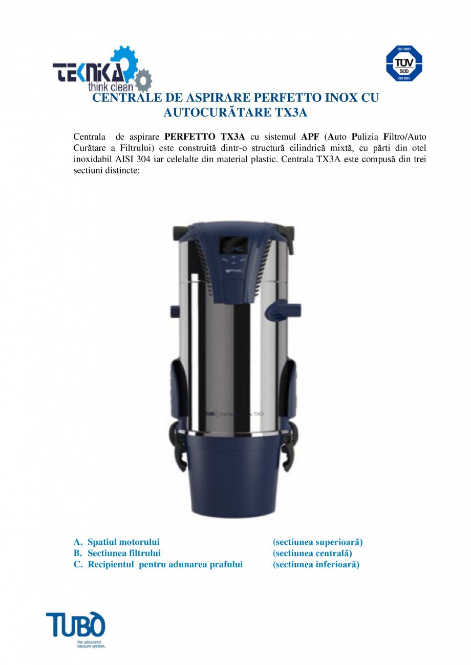 Pagina 1-Aspirator central Perfeto Inox cu autocuratare TUBO TX3A Fisa tehnica Romana CENTRALE DE ASPIRARE...