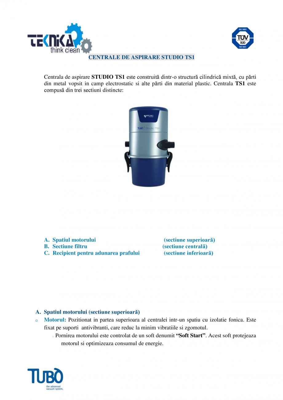 Pagina 1-Aspirator central TUBO TS1 Fisa tehnica Romana CENTRALE DE ASPIRARE STUDIO TS1
Centrala de aspirare ...