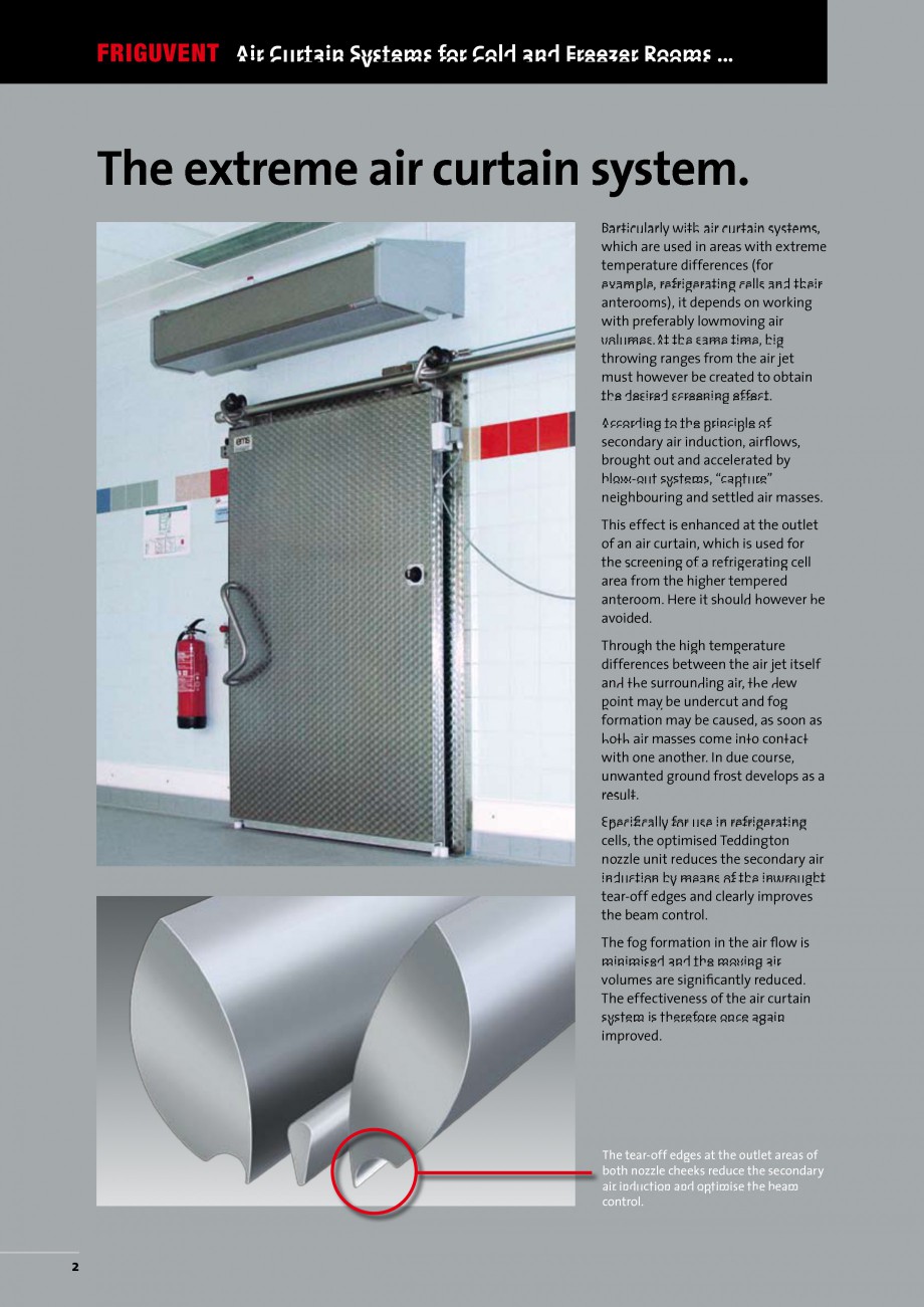 Pagina 2-Perdea de aer industriala TEDDINGTON FRIGUVENT Fisa tehnica Engleza rcut and fog
formation may be...