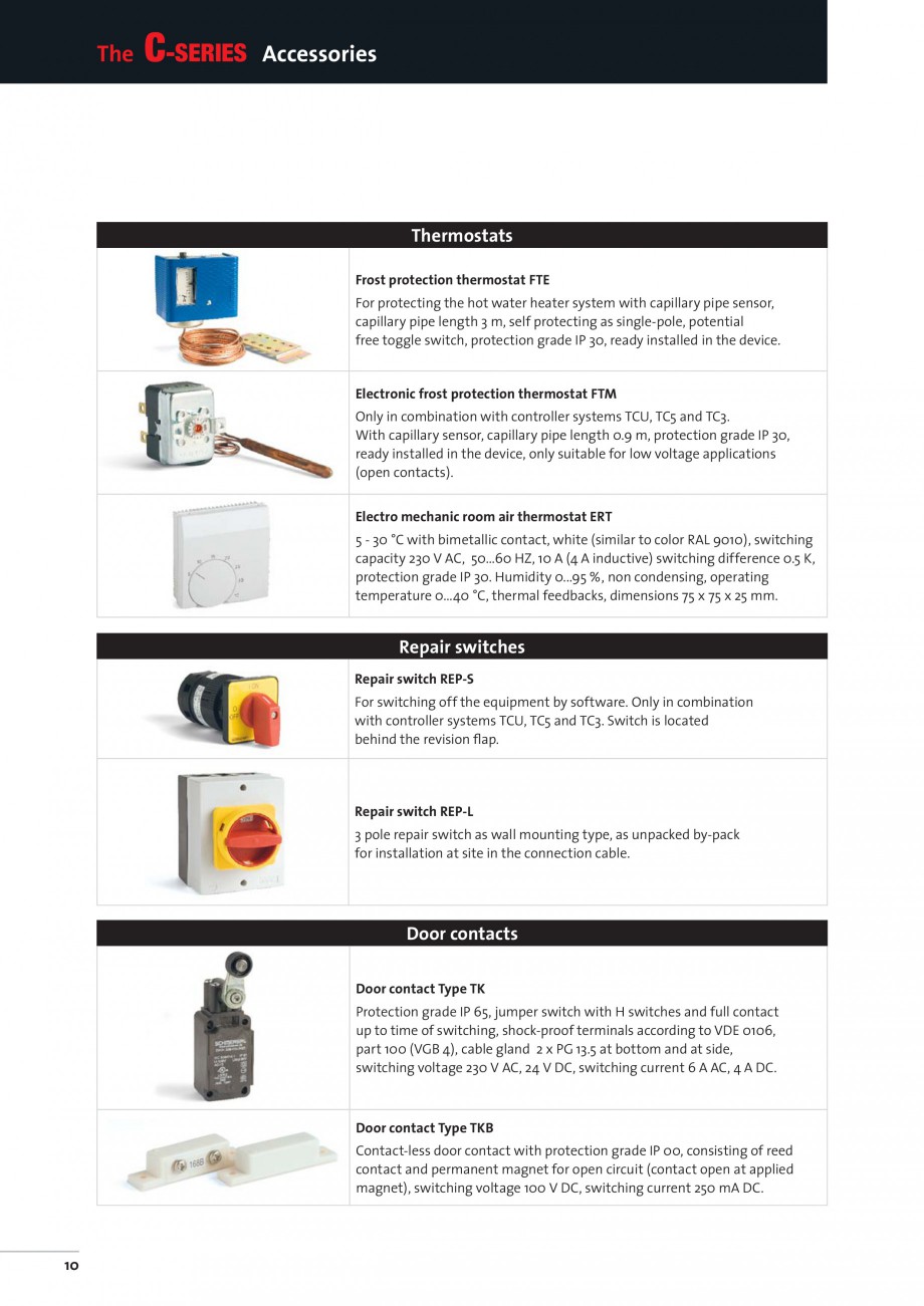 Pagina 10-Perdea de aer pentru spatii comerciale si birouri TEDDINGTON C-SERIES Fisa tehnica Engleza 85
7.2
...
