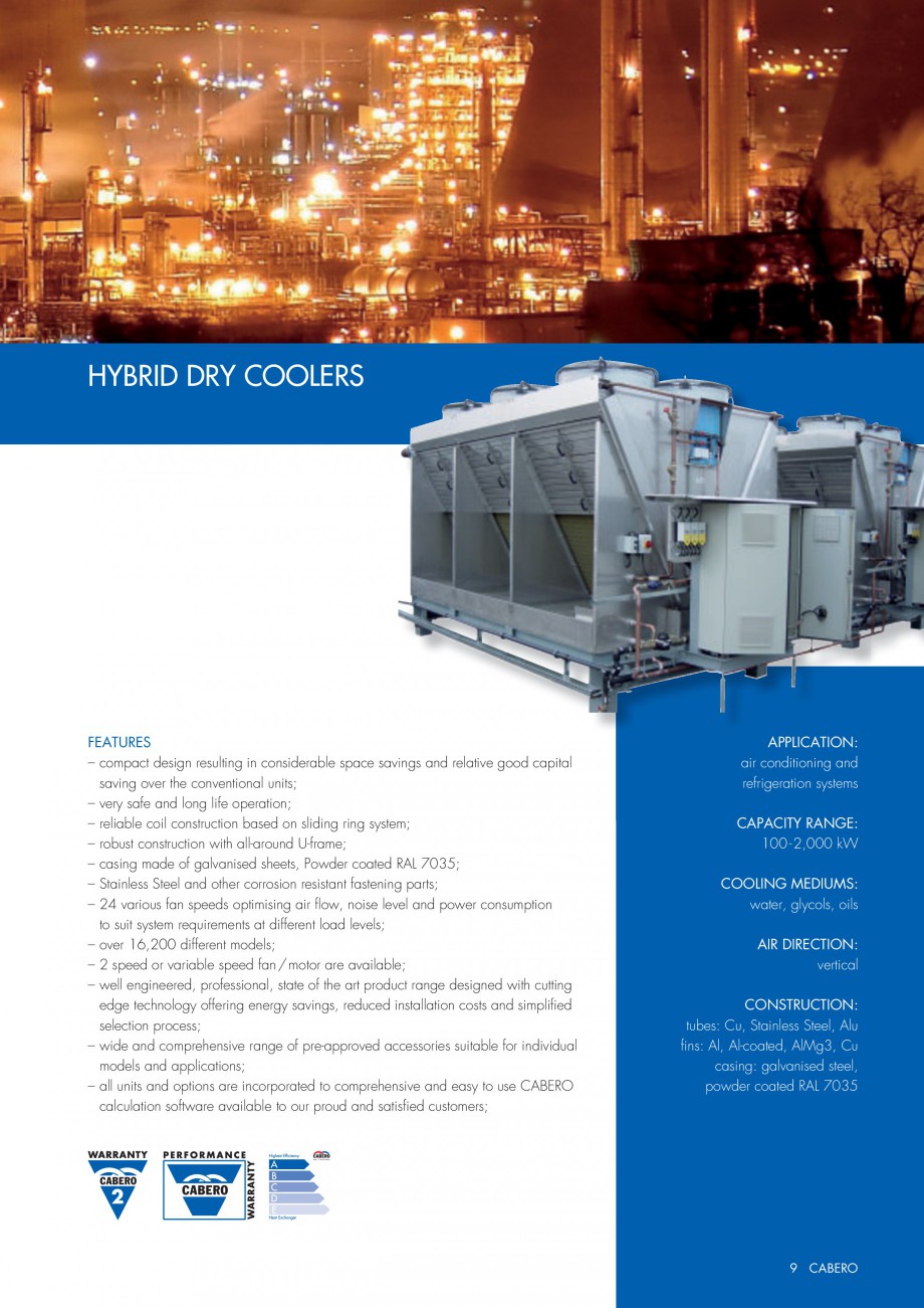 Pagina 1-Turnuri de racire hibride CABERO Fisa tehnica Engleza HYBRID DRY COOLERS

FEATURES
– compact...