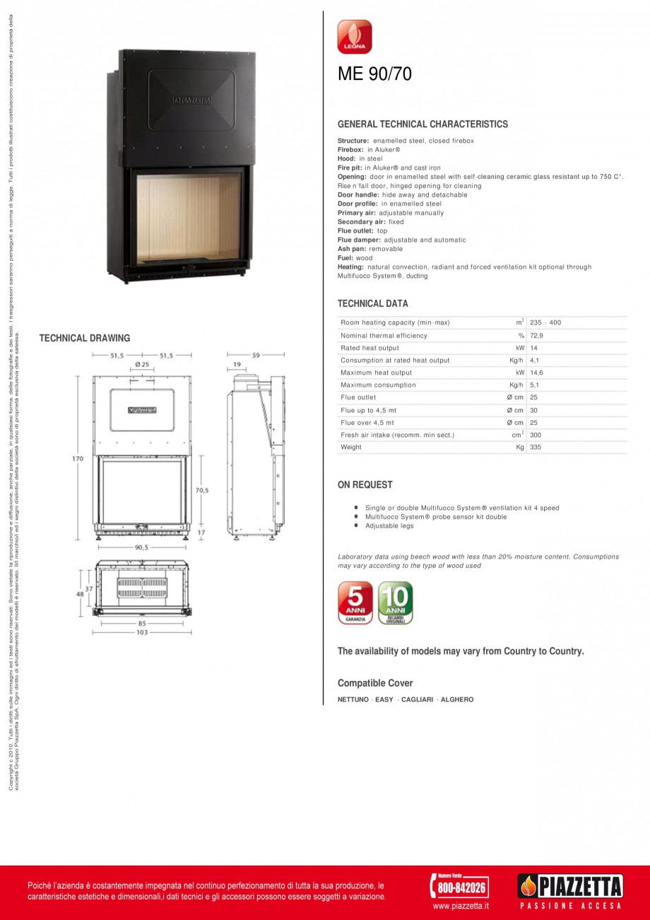 Pagina 1 - Focar Piazzetta ME 90 70 Fisa tehnica Engleza ME 90/70
GENERAL TECHNICAL CHARACTERISTICS
...