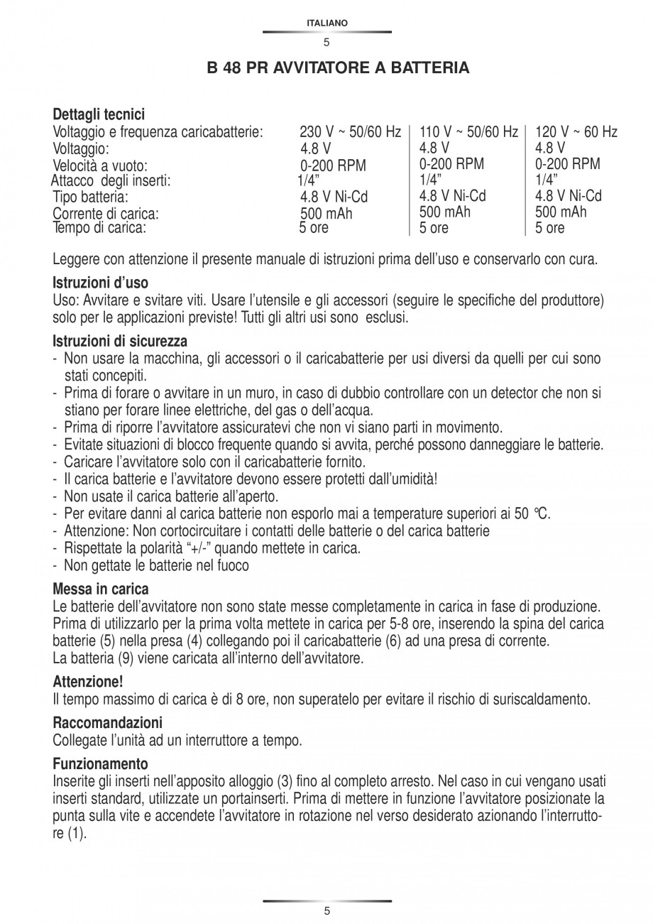 Pagina 6-Masina de insurubat cu acumulator Ni-Cd 4.8 V STAYER B48 PR KIT Instructiuni montaj, utilizare...