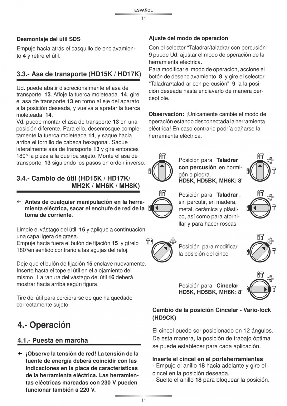 Pagina 11 - Ciocan rotopercutor 1250 W STAYER SDS-plus MH 8K Instructiuni montaj, utilizare Engleza,...
