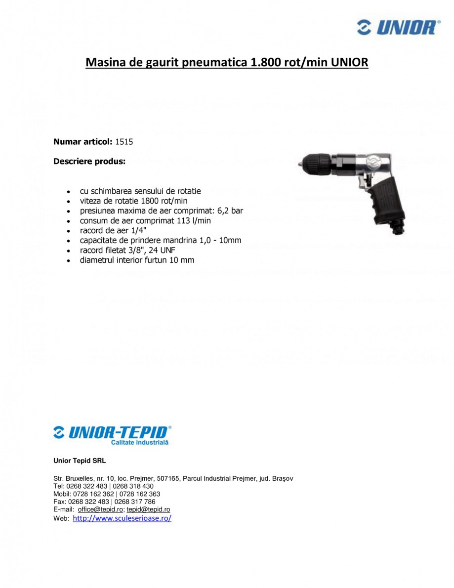Pagina 1-Masina de gaurit pneumatica 1.800 rot-min UNIOR Masina de gaurit pneumatica - 1515 Fisa tehnica...