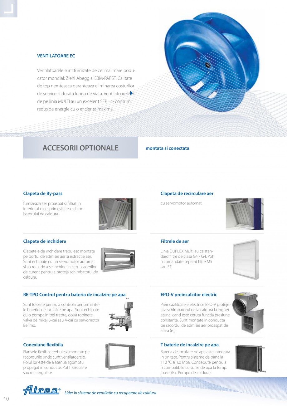 Pagina 10-Unitate de ventilatie ATREA DUPLEX MULTI Catalog, brosura Romana ant (CAV)

Interfata internet ca...