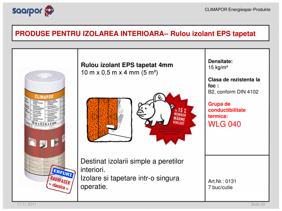 Pagina 20-Produse pentru reducerea consumului de energie/materiale pentru izolatii CLIMAPOR Catalog, brosura...