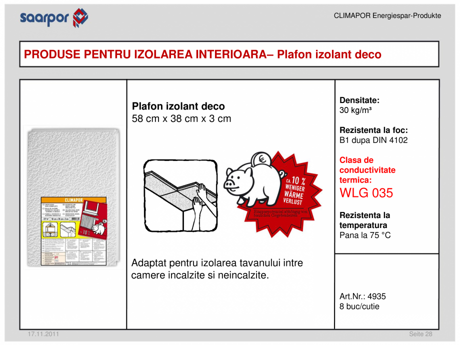 Pagina 28-Produse pentru reducerea consumului de energie/materiale pentru izolatii CLIMAPOR Catalog, brosura...