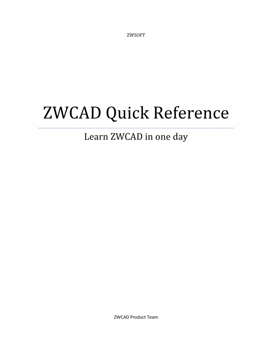 Pagina 1-ZWCAD Quick Reference ZWCAD Standard 2024, Professional 2024 Catalog, brosura Engleza ZWSOFT

ZWCAD ...