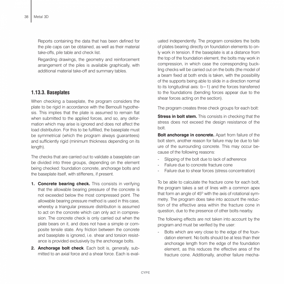 Pagina 38-Manual de calcule CYPE CYPE 3D Fisa tehnica Engleza 23

For a more complete list of available bolted...