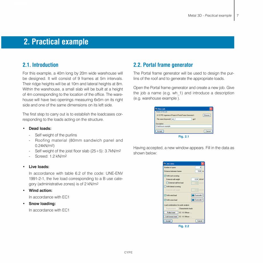 Pagina 6-Exemple practice CYPE CYPE 3D Fisa tehnica Engleza  . . . . . . . .29

2.3.11. Buckling . . . . . . ...