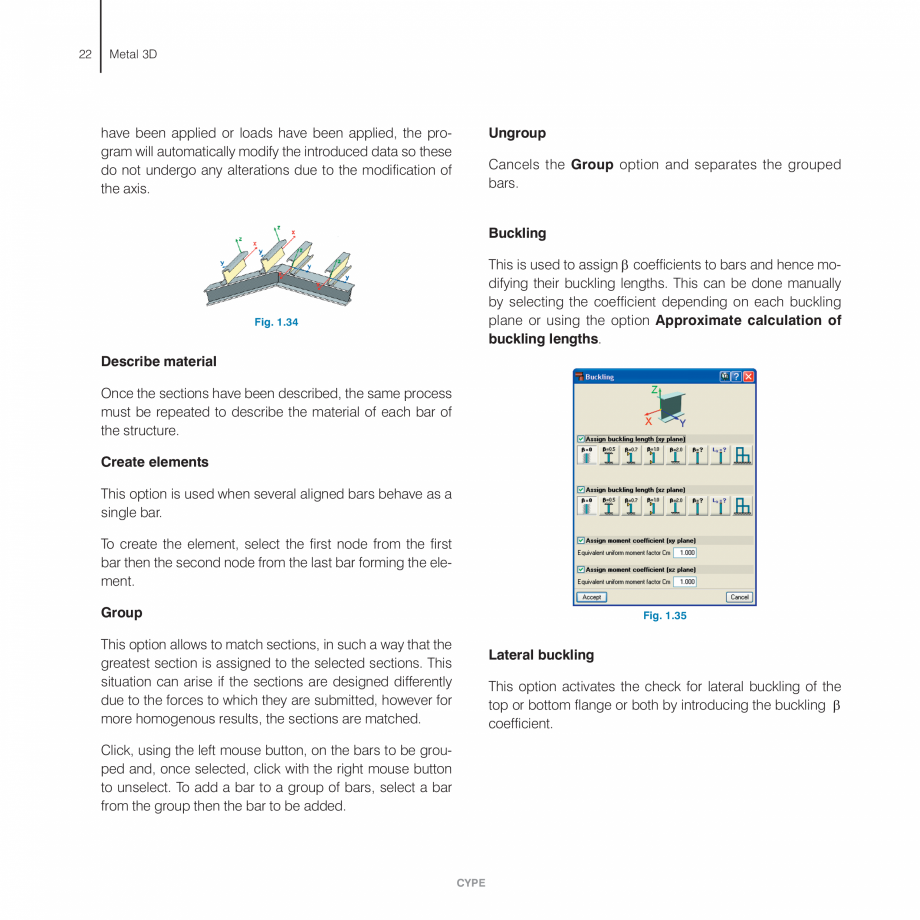 Pagina 22-Manual de utilizare CYPE CYPE 3D Instructiuni montaj, utilizare Engleza he specific design of the...