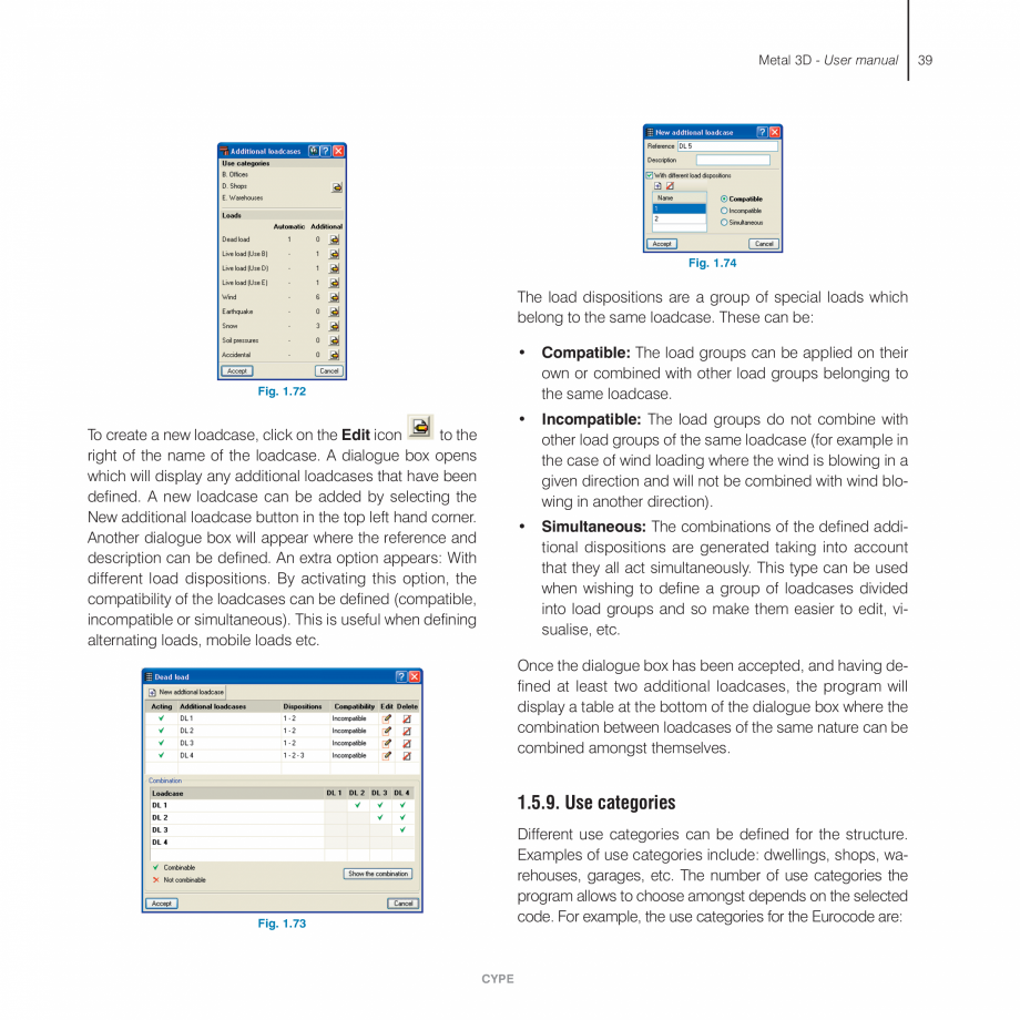 Pagina 39-Manual de utilizare CYPE CYPE 3D Instructiuni montaj, utilizare Engleza  the grouped
bars.
Buckling
...