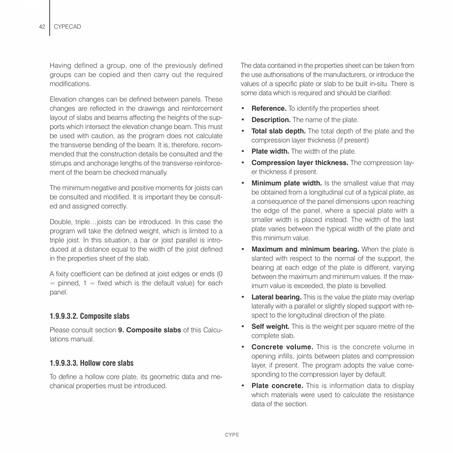 Pagina 42-Manual de calcule CYPE CYPECAD Fisa tehnica Engleza ot continuous with that of
adjacent slabs. This ...