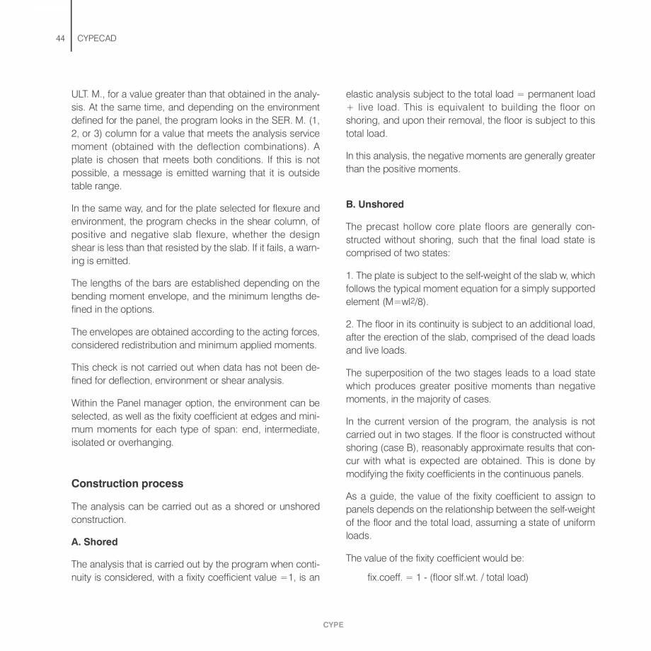 Pagina 44-Manual de calcule CYPE CYPECAD Fisa tehnica Engleza he following table have
been applied:
Element
...