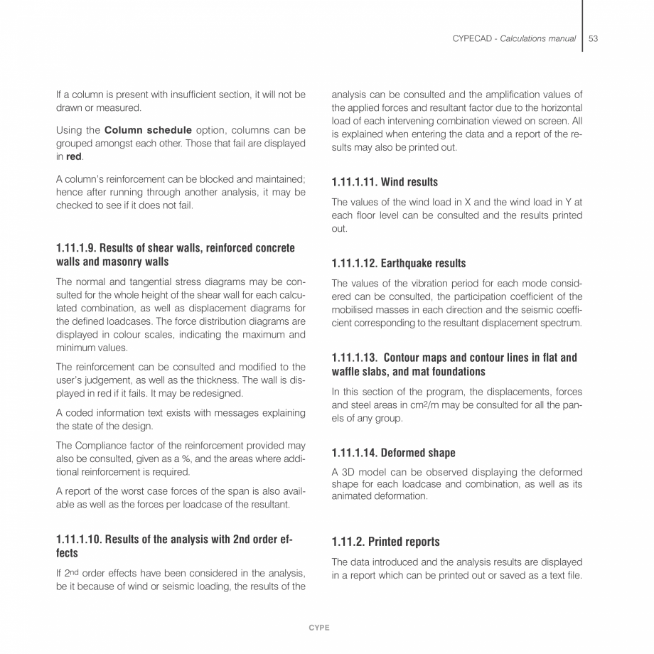 Pagina 53-Manual de calcule CYPE CYPECAD Fisa tehnica Engleza tor is at least

• Steel column layout. The...