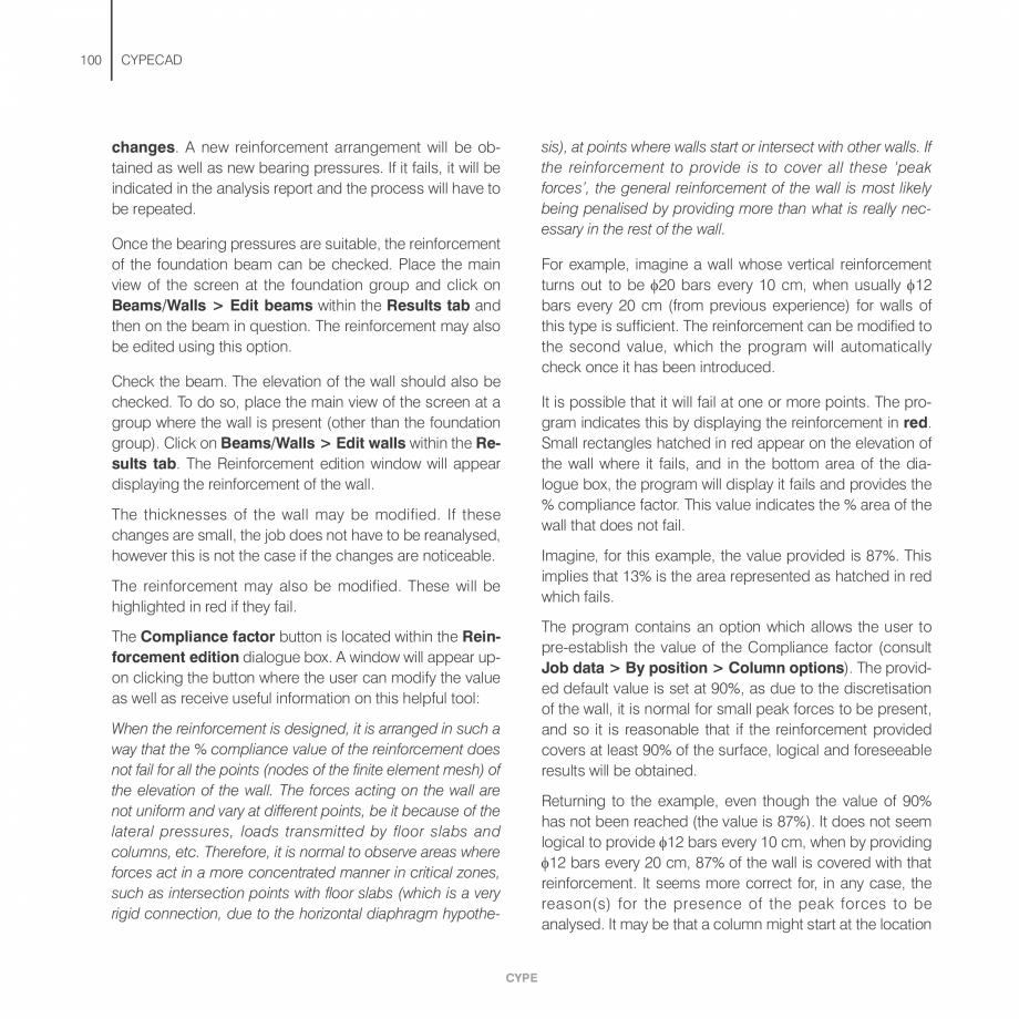 Pagina 100-Manual de calcule CYPE CYPECAD Fisa tehnica Engleza E

CYPECAD - Calculations manual

1.9.8.2....