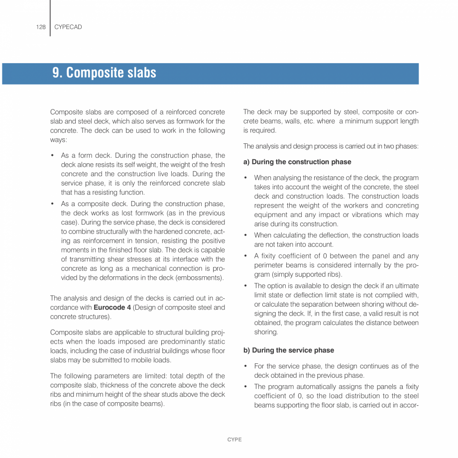 Pagina 128-Manual de calcule CYPE CYPECAD Fisa tehnica Engleza y may be
designed for compressive bending, as...