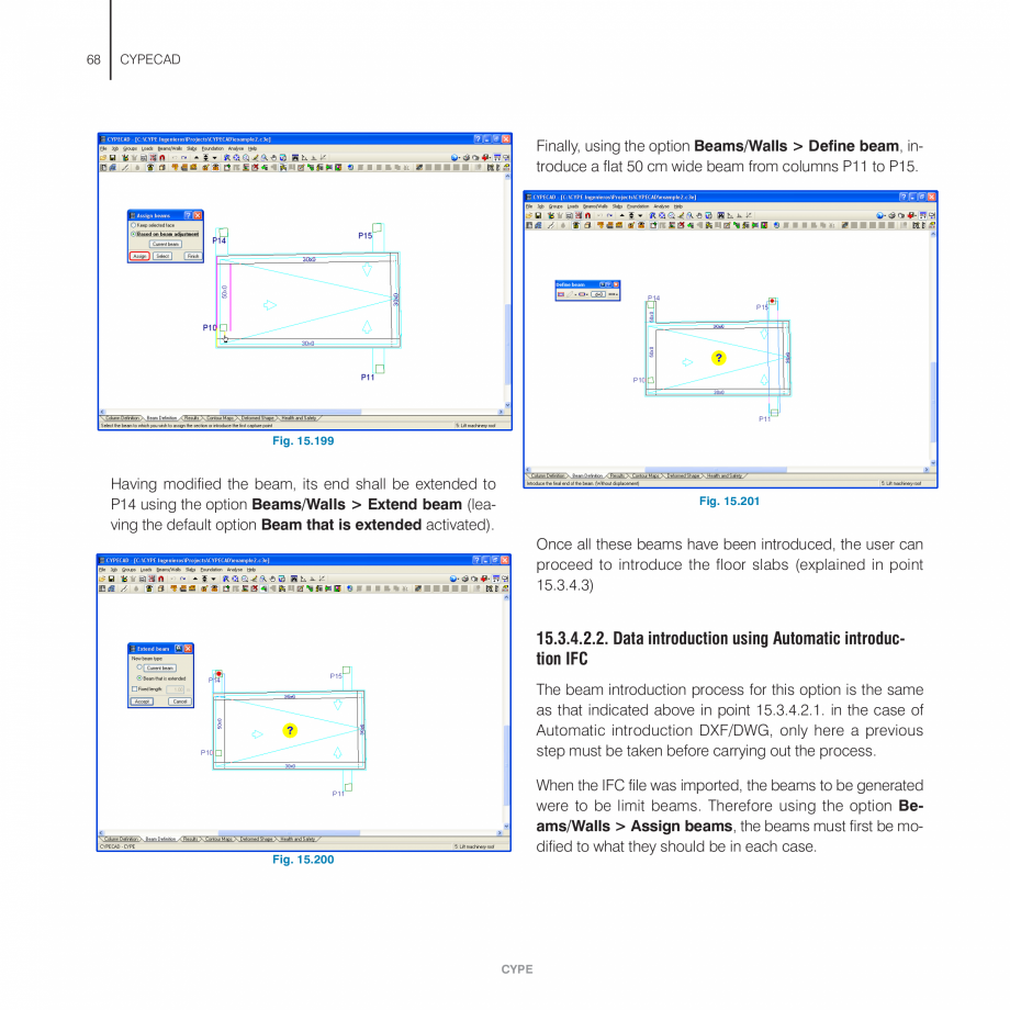 Pagina 68-Exemple practice CYPE CYPECAD Fisa tehnica Engleza ata.

Fig 15.125

• Select the By position...