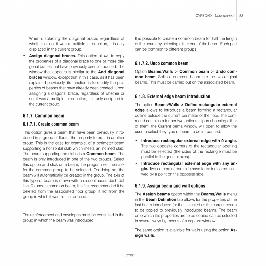 Pagina 53 - Manual de utilizare CYPE CYPECAD Instructiuni montaj, utilizare Engleza 
Fig. 3.16
...