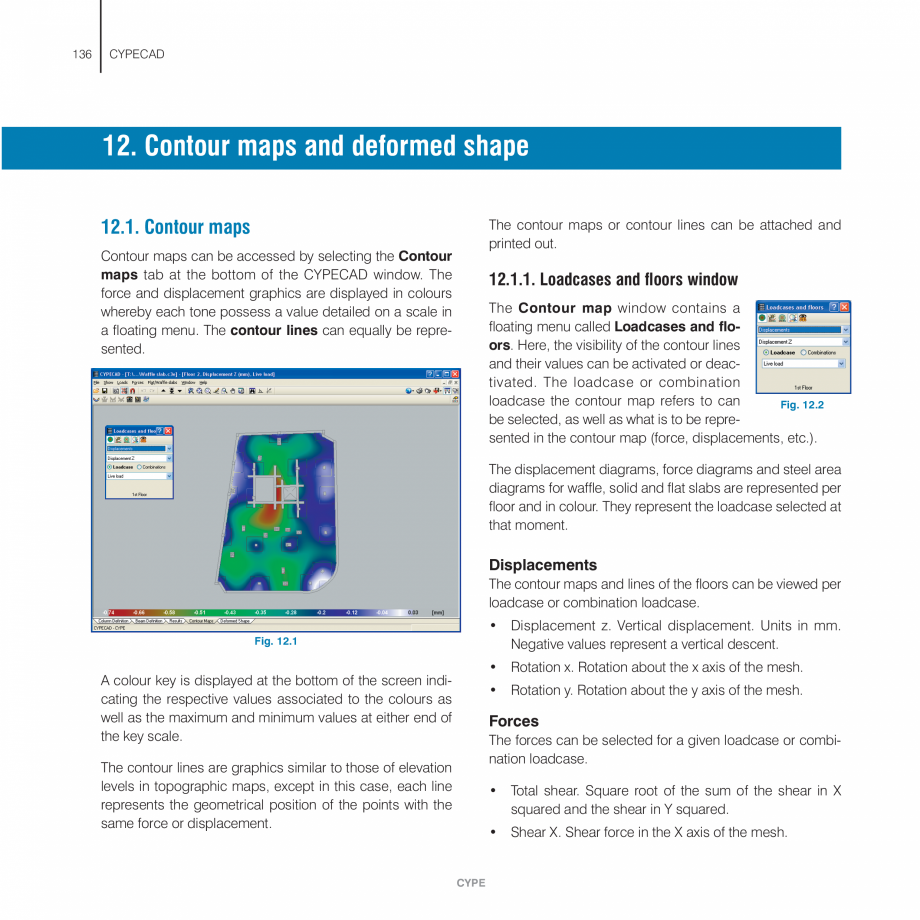Pagina 136-Manual de utilizare CYPE CYPECAD Instructiuni montaj, utilizare Engleza ed by the program is to
be...