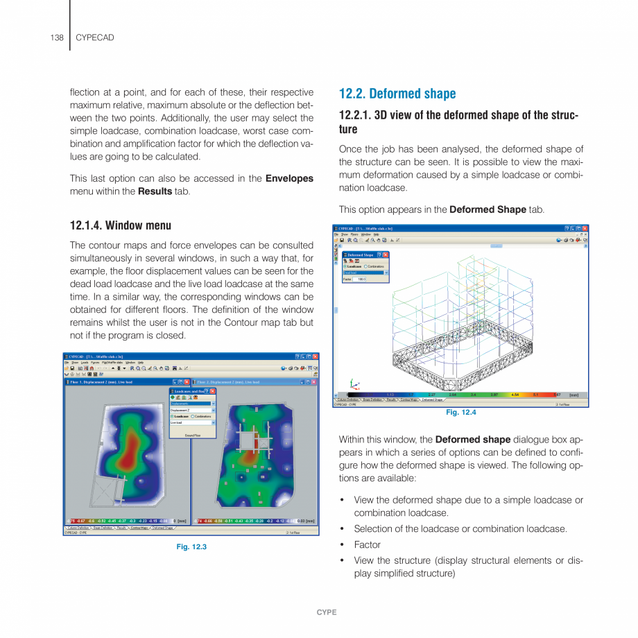 Pagina 138-Manual de utilizare CYPE CYPECAD Instructiuni montaj, utilizare Engleza ing on the Configuration of ...