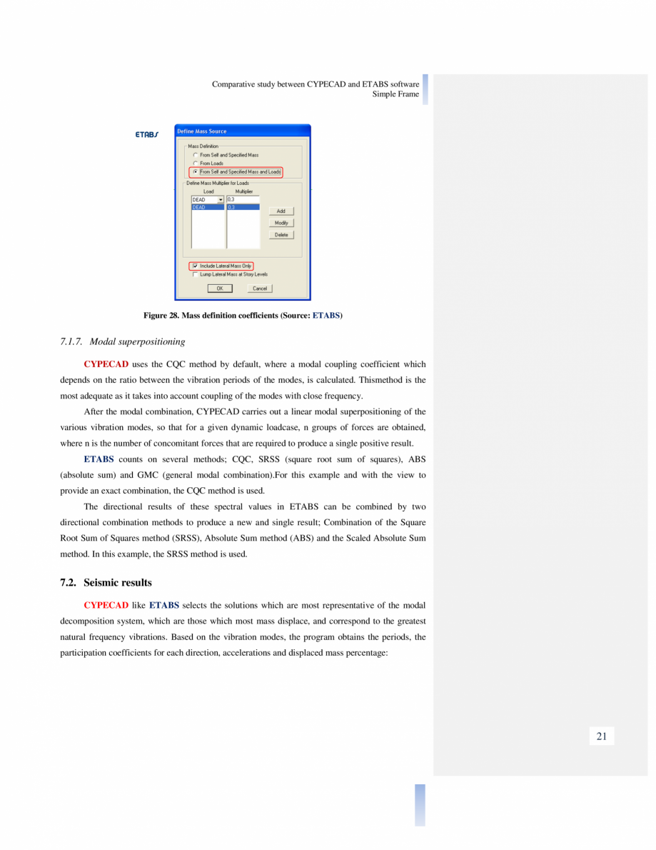 Pagina 21-Studiu comparativ Cypecad vs. Etabs CYPE Catalog, brosura Engleza  of assigning the masses is by...