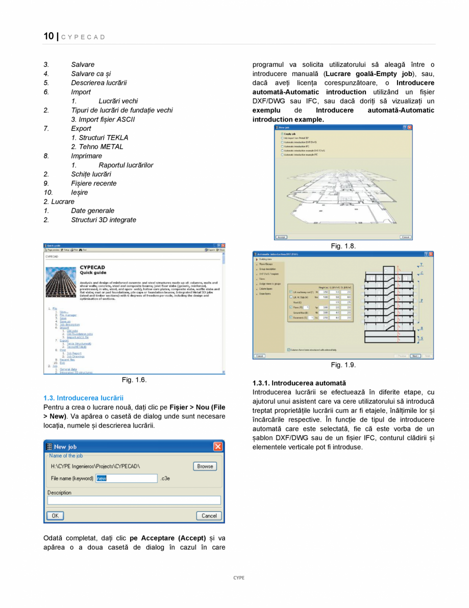 Pagina 10-Manual de utilizare CYPE CAD CYPE CYPECAD Instructiuni montaj, utilizare Romana e planșeelor...