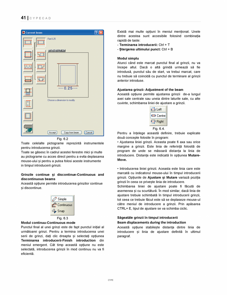 Pagina 41-Manual de utilizare CYPE CAD CYPE CYPECAD Instructiuni montaj, utilizare Romana unt definite separat...