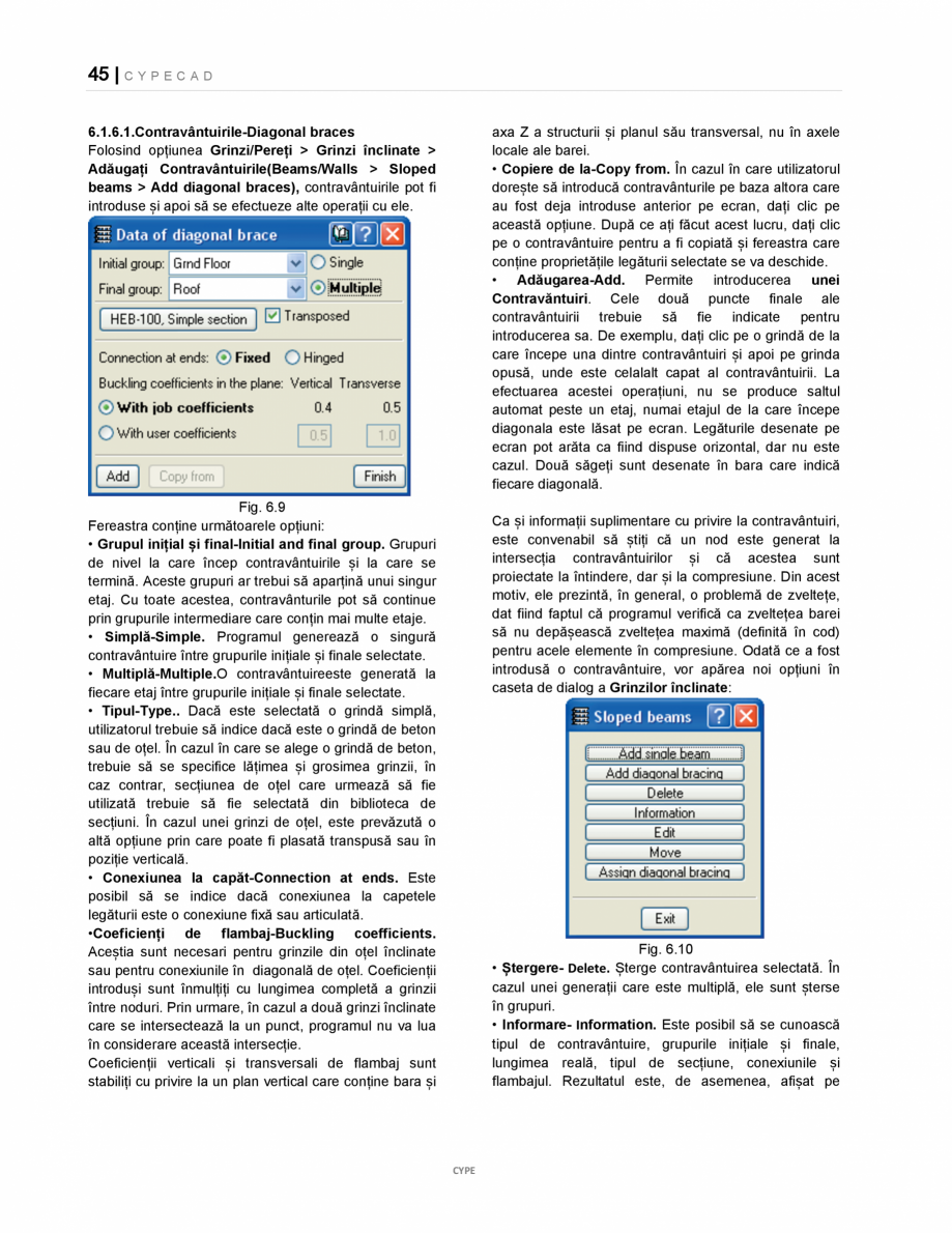 Pagina 45-Manual de utilizare CYPE CAD CYPE CYPECAD Instructiuni montaj, utilizare Romana tă opțiune va...